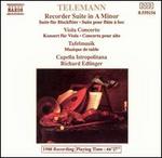 Telemann: Recorder Suite in A minor; Viola Concerto; Tafelmusik