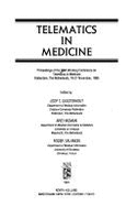 Telematics in Medicine: Proceedings of the Imia Working Conference on Telematics in Medicine, Rotterdam, the Netherlands, 18-21 November 1990