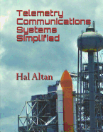 Telemetry Communications Systems Simplified