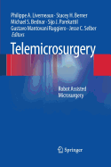 Telemicrosurgery: Robot Assisted Microsurgery