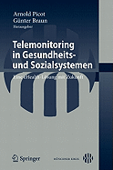 Telemonitoring in Gesundheits- Und Sozialsystemen: Eine Ehealth-Losung Mit Zukunft