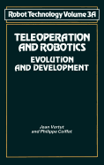 Teleoperation and Robotics: Evolution and Development