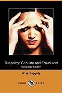Telepathy: Genuine and Fraudulent (Illustrated Edition) (Dodo Press)