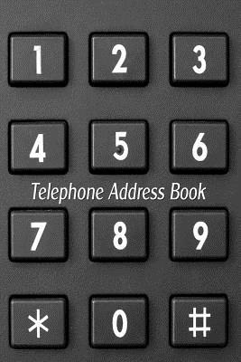 Telephone Address Book: Telephone, Address & Birthday Organizer in One Handy Book - Journals, Blank Books