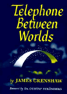 Telephone Between Worlds