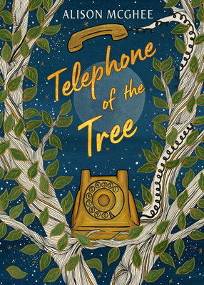 Telephone of the Tree - McGhee, Alison
