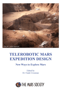 Telerobotic Mars Expedition Design: New Ways to Explore Mars
