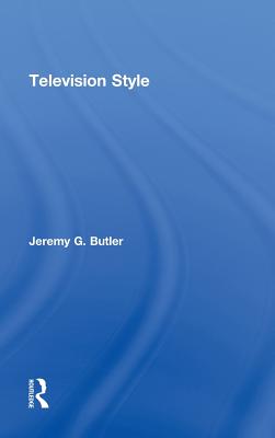 Television Style - Butler, Jeremy G