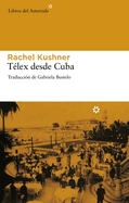 Telex Desde Cuba