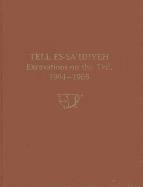 Tell Es-Sa'idiyeh: Excavations on the Tell, 1964-1966