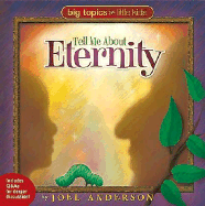 Tell Me About Eternity - Smith, Kristi Carter, and Anderson, Joel