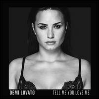 Tell Me You Love Me [Deluxe Clean Edition] - Demi Lovato