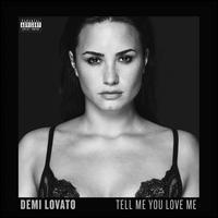 Tell Me You Love Me [Deluxe Edition] - Demi Lovato