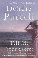 Tell Me Your Secret: A powerful novel of war and friendship