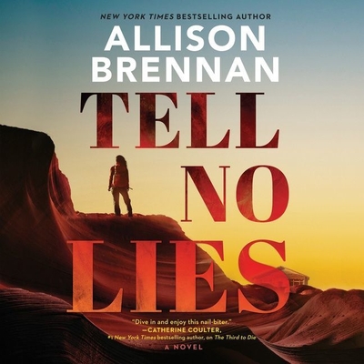 Tell No Lies - Brennan, Allison, and Fortin, Suzanne T (Read by)