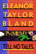 Tell No Tales - Bland, Eleanor Taylor