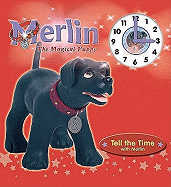 Tell the Time with Merlin - Littler, Keith