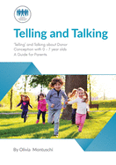 Telling and Talking 0-7 Years: A Guide for Parents