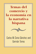 Temas del comercio y la economa en la narrativa hispana