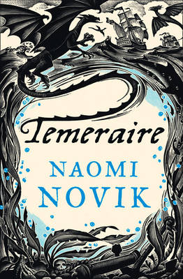 Temeraire - Novik, Naomi