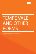 Tempe Vale, and Other Poems
