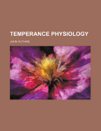 Temperance Physiology