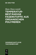 Temperaturbestndige Faserstoffe Aus Organischen Polymeren