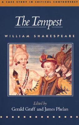 Tempest Cscc - Shakespeare, William, and Graff, Gerald (Editor), and Phelan, James (Editor)