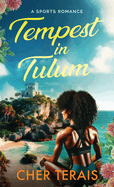 Tempest in Tulum: A Sports Romance