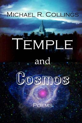 Temple and Cosmos: Poems - Collings, Michael R