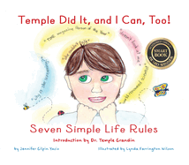Temple Did It, and I Can, Too!: Seven Simple Life Rules