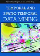 Temporal and Spatio-Temporal Data Mining