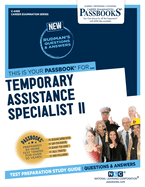 Temporary Assistance Specialist II (C-4493): Passbooks Study Guide Volume 4493