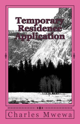 Temporary Residence Application - Mwewa, Charles