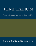 Temptation: From the Musical Play, Butterflies