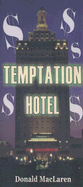 Temptation Hotel