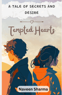 Tempted Hearts: A Tale of Secrets And Desire