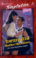 Tempted in Texas - MacAllister, Heather