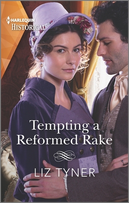 Tempting a Reformed Rake - Tyner, Liz