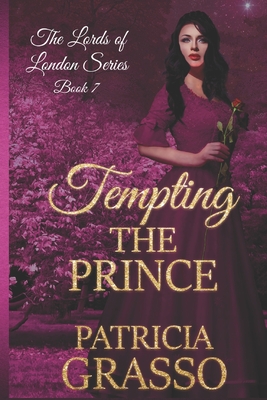 Tempting the Prince - Grasso, Patricia