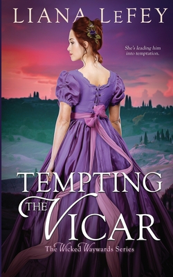 Tempting the Vicar - Lefey, Liana