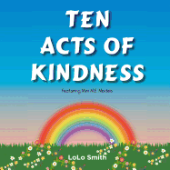 Ten Acts of Kindness Featuring Mini M.E. Models