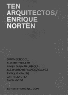 Ten Arquitectos/Enrique Norten: Lines of Investigation / Lneas de Investigacin