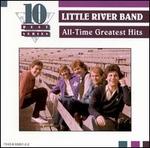 Ten Best All-Time Greatest Hits - Little River Band