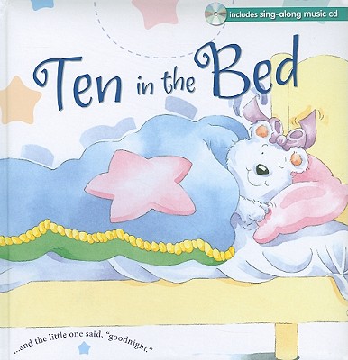 Ten in the Bed - Thompson, Kim Mitzo (Adapted by), and Hilderbrand, Karen Mitzo (Adapted by)