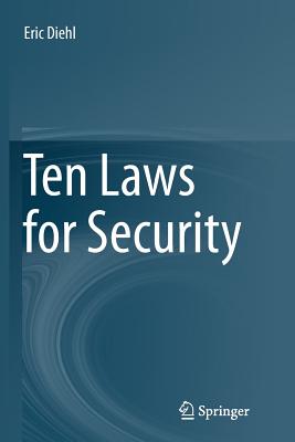 Ten Laws for Security - Diehl, Eric