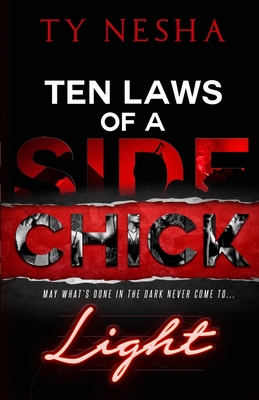 Ten Laws of a Side Chick - Nesha, Ty