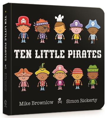 Ten Little Pirates Board Book - Rickerty, Simon (Illustrator), and Brownlow, Mike