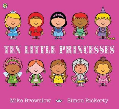 Ten Little Princesses - Brownlow, Mike