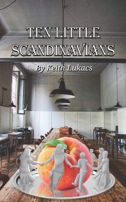 Ten Little Scandinavians - Lukacs, Keith